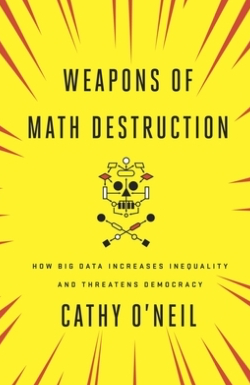 Weapons of Math Destruction book cover